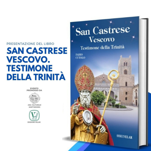 “San Castrese Vescovo. Testimone della Trinità”