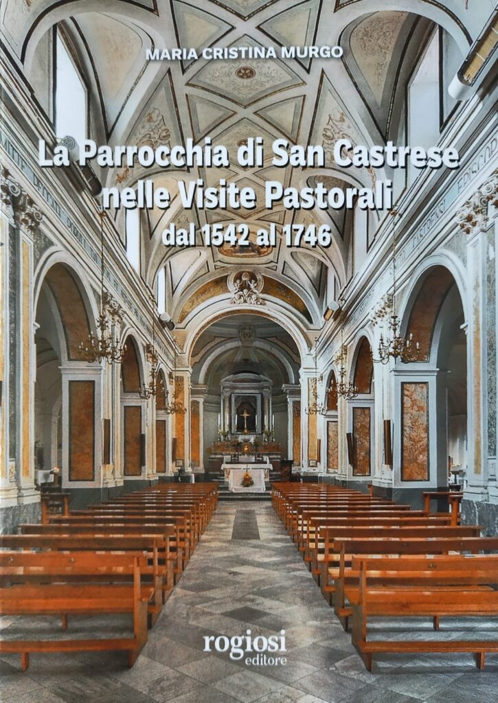 La Parrocchia San Castrese nelle Visite Pastorali dal 1542 al 1746. Presentazione del libro.
