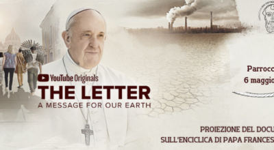 “La Lettera”: proiezione del docufilm sull’enciclica Laudato si’